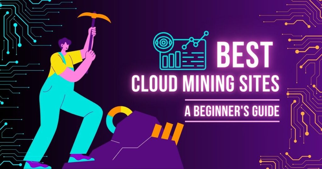 Best Cloud mining Site